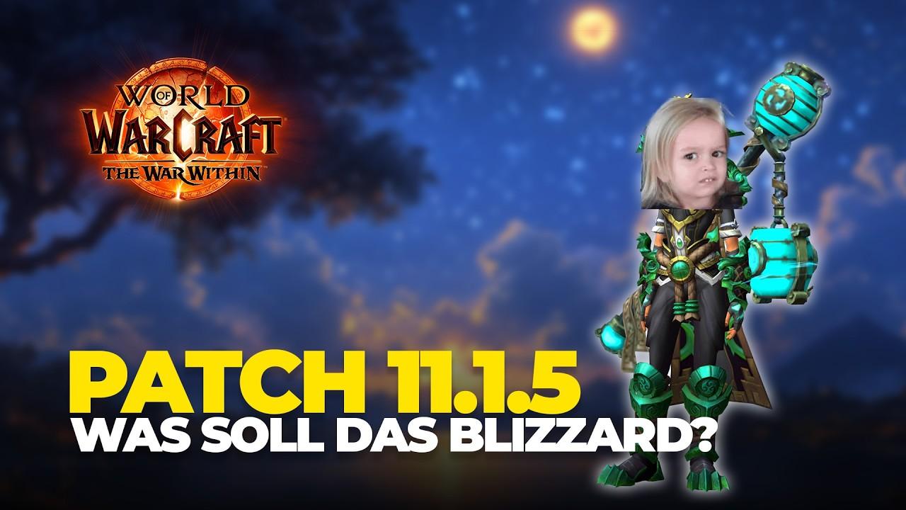 WoW Patch 11.1.5 - was soll das Blizzard? The War Within Season 2 Patch 11.1.5 - marvolomania.de
