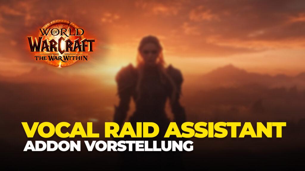VocalRaidAssistant Addon Guide World of Warcraft