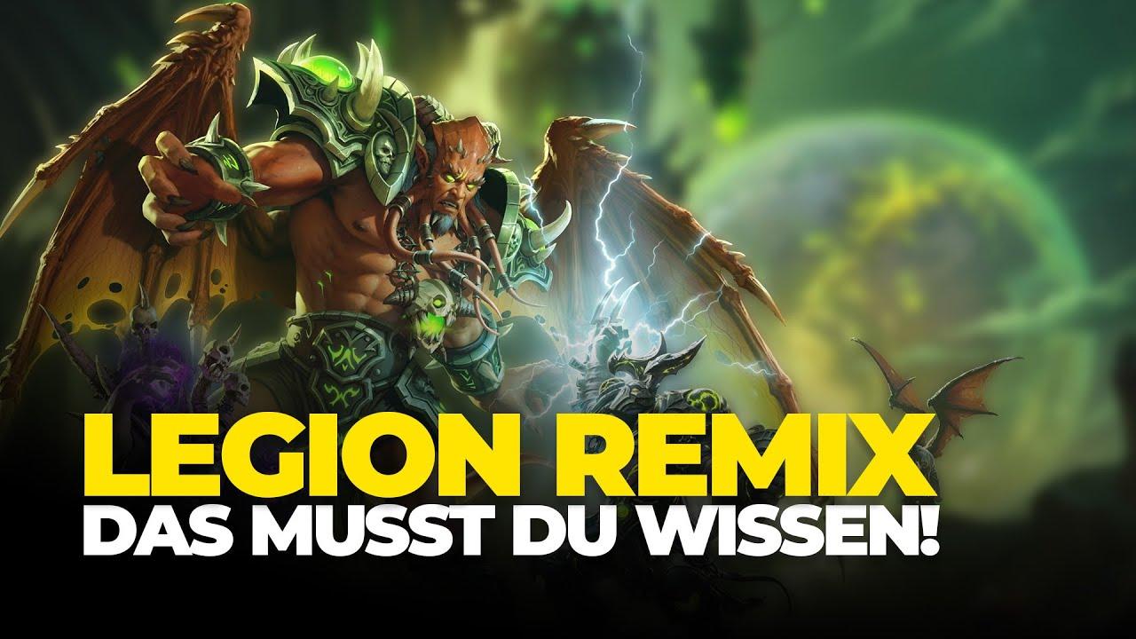 LEGION REMIX - So funktioniert der neue Gamemode von World of Warcraft - marvolomania.de